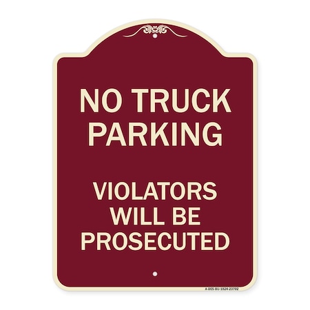 Signmission No Parking No Truck Parking Violators Prosecuted Heavy-Gauge Alum Sign, 24" x 18", BU-1824-23702 A-DES-BU-1824-23702